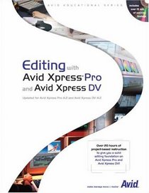 Editing with Avid Xpress Pro