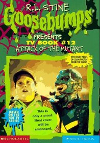 Attack of the Mutant (Goosebumps Presents TV Book #12)