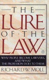 The Lure of the Law