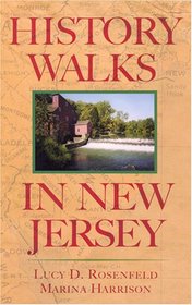 History Walks in New Jersey: Exploring the Heritage of the Garden State