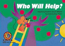 Who Will Help? (Learn to Read Read to Learn, Fun & Fantasy)