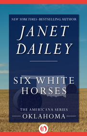 Six White Horses (Americana: Oklahoma, No 36)