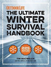 The Winter Survival Handbook: 252 Ways to Beat the Cold