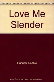 Love me slender: Poems about love