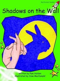 Shadows on the Wall: Level 4: Early (Red Rocket Readers: Fiction Set B)