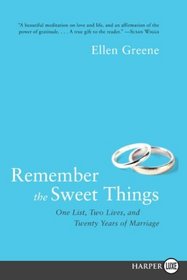 Remember the Sweet Things  (Larger Print)