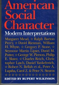 American Social Character: Modern Interpretations from the '40s to the Present