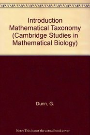 Introduction Mathematical Taxonomy (Cambridge Studies in Mathematical Biology)