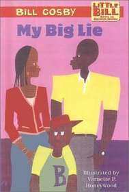My Big Lie (Little Bill Books for Beginning Readers (Hardcover))