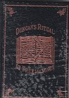 Duncan's Masonic Ritual and Monitor : Guide to the Three Symbolic Degrees of the Ancient York Rite and to the Degrees of Mark Master, Past Master, Most Excellent Master, and the Royal Arch