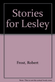 Stories for Lesley
