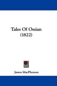 Tales Of Ossian (1822)