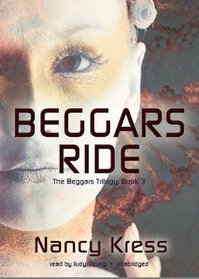 Beggars Ride (Beggars Trilogy, Book 3)(Library Edition)
