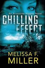 Chilling Effect (An Aroostine Higgins Novel)