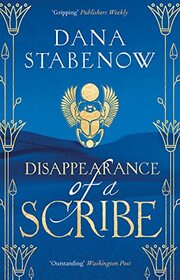 Disappearance of a Scribe (Eye of Isis, Bk 2)