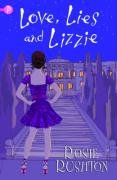 Love, Lies and Lizzie (Jane Austen in the 21st Century, Bk 4)