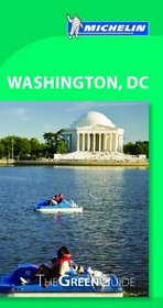 Michelin Green Guide Washington D.C. (Green Guide/Michelin)