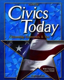 Civics Today : Citizenship, Economics, and You, Student Edition