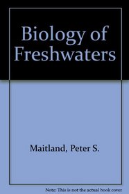 Biology of fresh wat ers