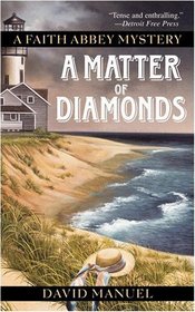 A Matter of Diamonds (Faith Abbey, Bk 2)