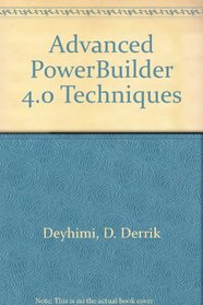 Advanced Powerbuilder 4 Techniques