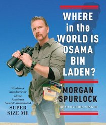 Where in the World Is Osama bin Laden? (Audio CD) (Abridged)