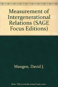 Measurement of Intergenerational Relations (SAGE Focus Editions)
