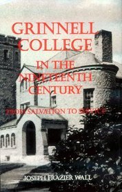 Grinnell College in the Nineteenth Century: From Salvation to Service