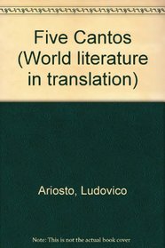 FIVE CANTOS (World Literature in Translation)