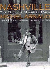 Nashville : Pilgrims of Guitar Town