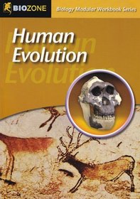 Human Evolution: Modular Workbook (Biology Modular Workbook)