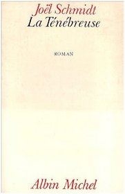 La Tenebreuse: Roman (French Edition)