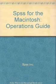 Spss for the Macintosh: Operations Guide