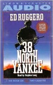 38 North Yankee (aka Thirty-Eight North Yankee) (Mark Isen, Bk 1) (Audio Cassette) (Abridged)