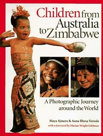 Children from Australia to Zimbabwe: A Photographic Journey Around the World