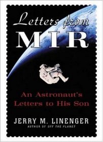 Letters from MIR: An Astronaust's Letters to His Son