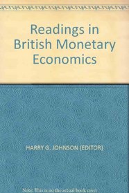 Readings in British Monetary Economics.