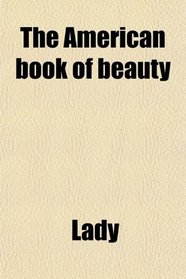 The American book of beauty