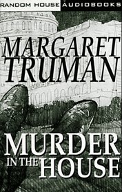 Murder in the House (Capital Crimes, Bk 14) (Audio Cassette) (Abridged)