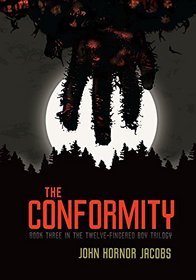 The Conformity (Twelve-Fingered Boy Trilogy)