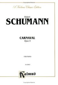 Schumann Carnival (Op.9) (Piano Solos) (Kalmus Edition)