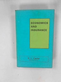 Economics and insurance: An introduction to the economic aspects of insurance,