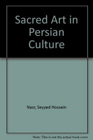 Sacred Art in Persian Culture