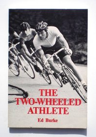 The Two-Wheeled Athlete: Physiology for the Cyclist