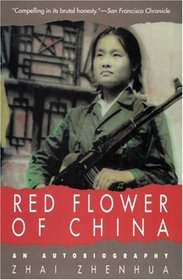 Red Flower of China : An Autobiography