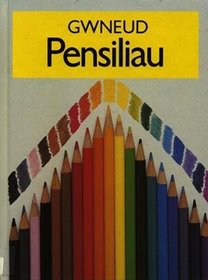 Gwneud Pensiliau (Welsh Edition)