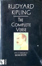 Rudyard Kipling: The Complete Verse