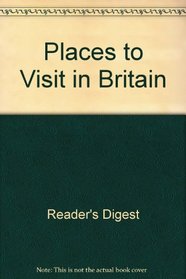 Places to Visit in Britain