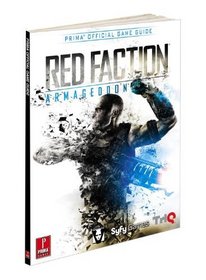 Red Faction: Armageddon: Prima Official Game Guide