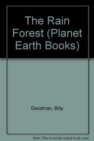 The Rain Forest (Planet Earth Books)